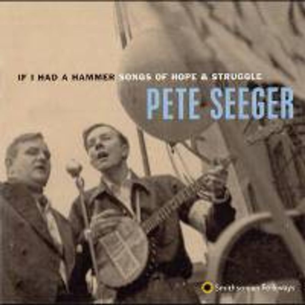 Диск CD If I Had A Hammer: Songs Of Hope & Struggle - Pete Seeger
Диск CD If I Had A Hammer: Songs Of Hope & Struggle - Pete Seeger