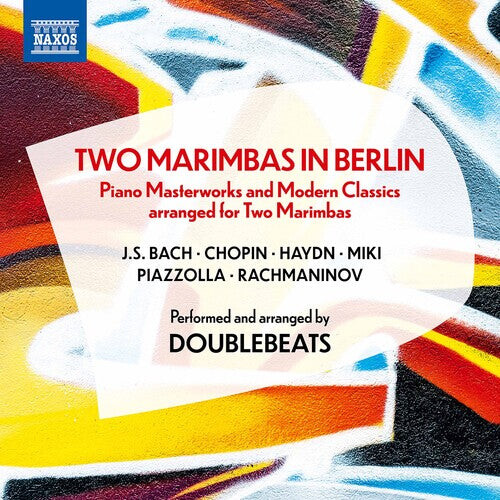 CD диск Two Marimbas in Berlin / Various: Two Marimbas in Berlin
CD диск Two Marimbas in Berlin / Various: Two Marimbas in Berlin