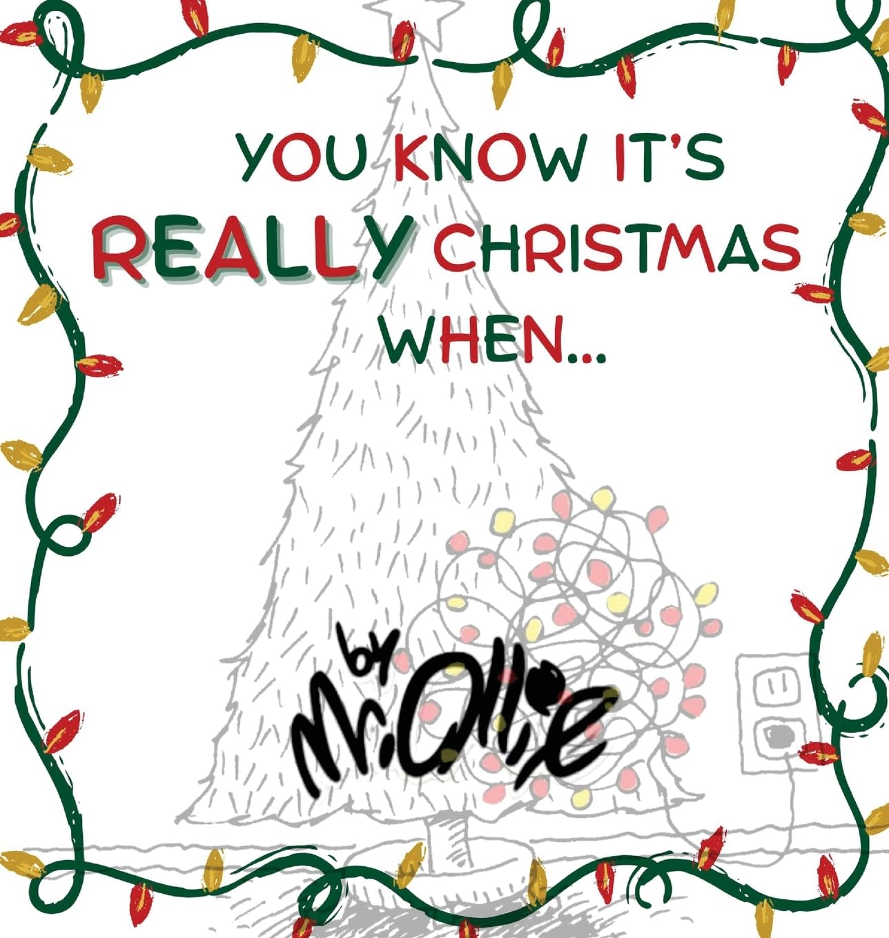 You Know It's Really Christmas When (Captivate Press)
You Know It's Really Christmas When (Captivate Press)