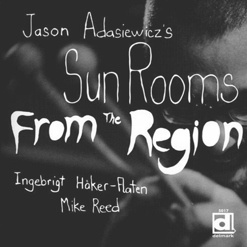 Диск CD From The Region - Jason Adasiewicz's Sun Rooms
Диск CD From The Region - Jason Adasiewicz's Sun Rooms