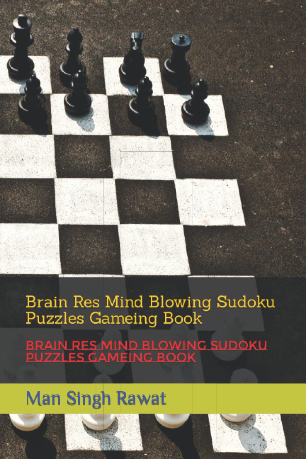 Brain Res Mind Blowing Sudoku Puzzles Gameing Book: Brain Res Mind Blowing Sudoku Puzzles Gameing Book (Independently published)
Brain Res Mind Blowing Sudoku Puzzles Gameing Book: Brain Res Mind Blowing Sudoku Puzzles Gameing Book (Independently published)