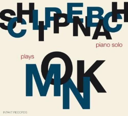 CD диск Von Schlippenbach, Alexander: Schlippenbach Plays Monk
CD диск Von Schlippenbach, Alexander: Schlippenbach Plays Monk