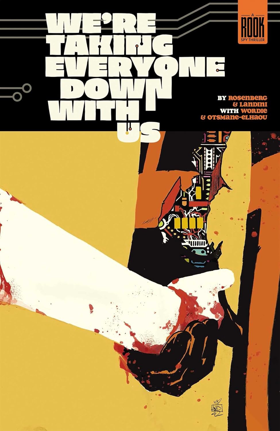 We're Taking Everyone Down With Us (Image Comics)
We're Taking Everyone Down With Us (Image Comics)