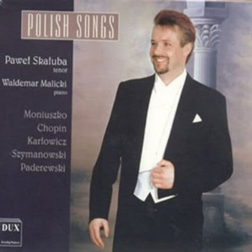 CD диск Moniuszko / Chopin / Skaluba / Malicki: Polish Songs
CD диск Moniuszko / Chopin / Skaluba / Malicki: Polish Songs