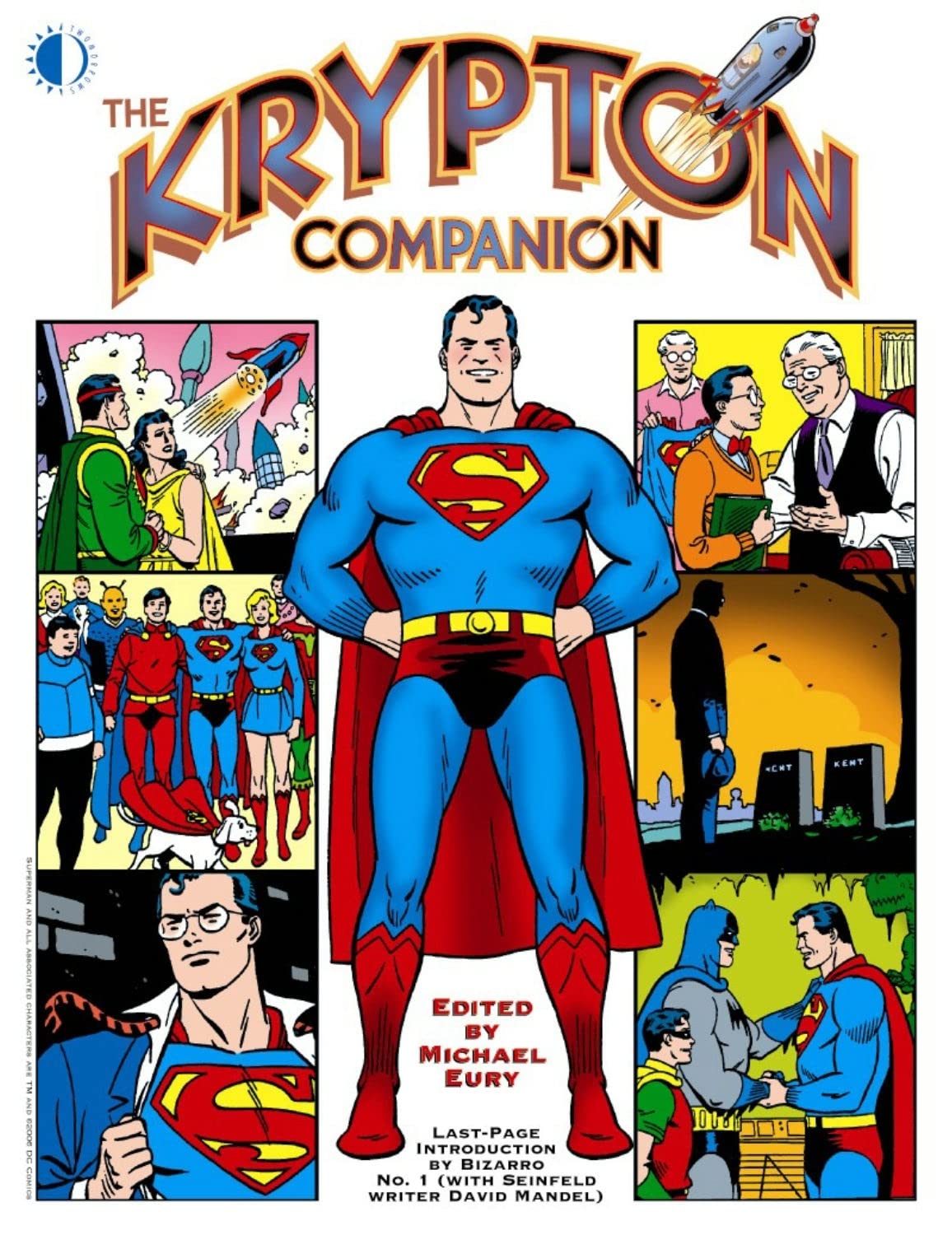 The Krypton Companion (TwoMorrows Publishing)
The Krypton Companion (TwoMorrows Publishing)