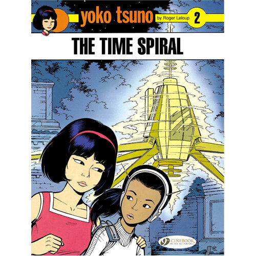 Книга Yoko Tsuno Vol. 2: The Time Spiral (Paperback)
Книга Yoko Tsuno Vol. 2: The Time Spiral (Paperback)