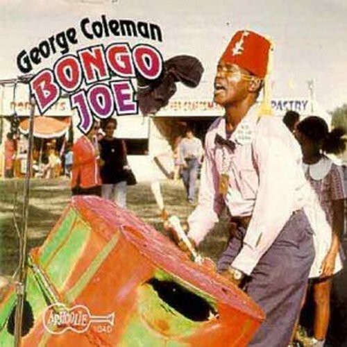 CD диск Coleman, George: Bongo Joe
CD диск Coleman, George: Bongo Joe
