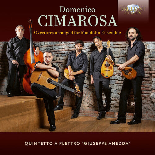 CD диск Cimarosa / Quintetto a Plettro: Cimarosa: Overtures arranged for Mandolin Ensemble
CD диск Cimarosa / Quintetto a Plettro: Cimarosa: Overtures arranged for Mandolin Ensemble