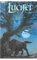 Lucifer Vol. 9: Crux (Vertigo)
Lucifer Vol. 9: Crux (Vertigo)
