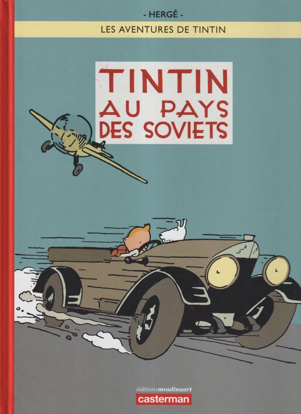 Les Aventures De Tintin - Tintin Au Pays Des Soviets 25 (French Edition) (Casterman Editions)
Les Aventures De Tintin - Tintin Au Pays Des Soviets 25 (French Edition) (Casterman Editions)