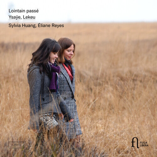 CD диск Lekeu / Huang / Reyes: Lointain Passe 
CD диск Lekeu / Huang / Reyes: Lointain Passe