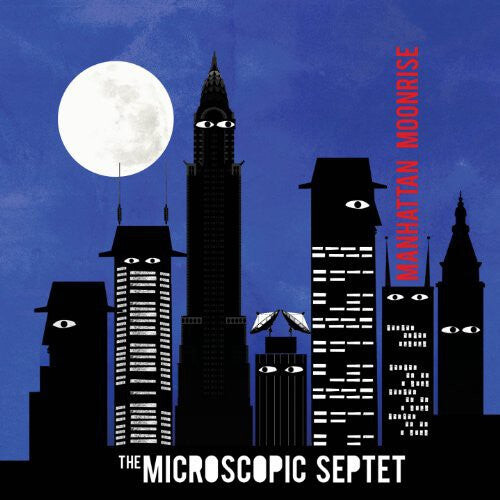 CD диск Microscopic Septet: Manhattan Moonrise
CD диск Microscopic Septet: Manhattan Moonrise