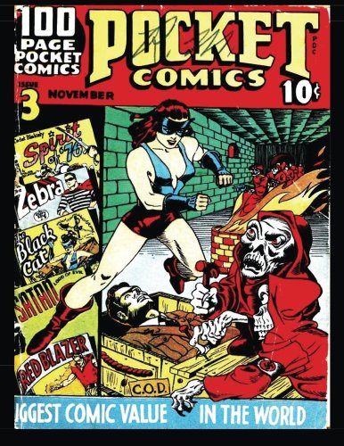Pocket Comics #3: 1941 Superhero Comic (CreateSpace Independent Publishing Platform)
Pocket Comics #3: 1941 Superhero Comic (CreateSpace Independent Publishing Platform)