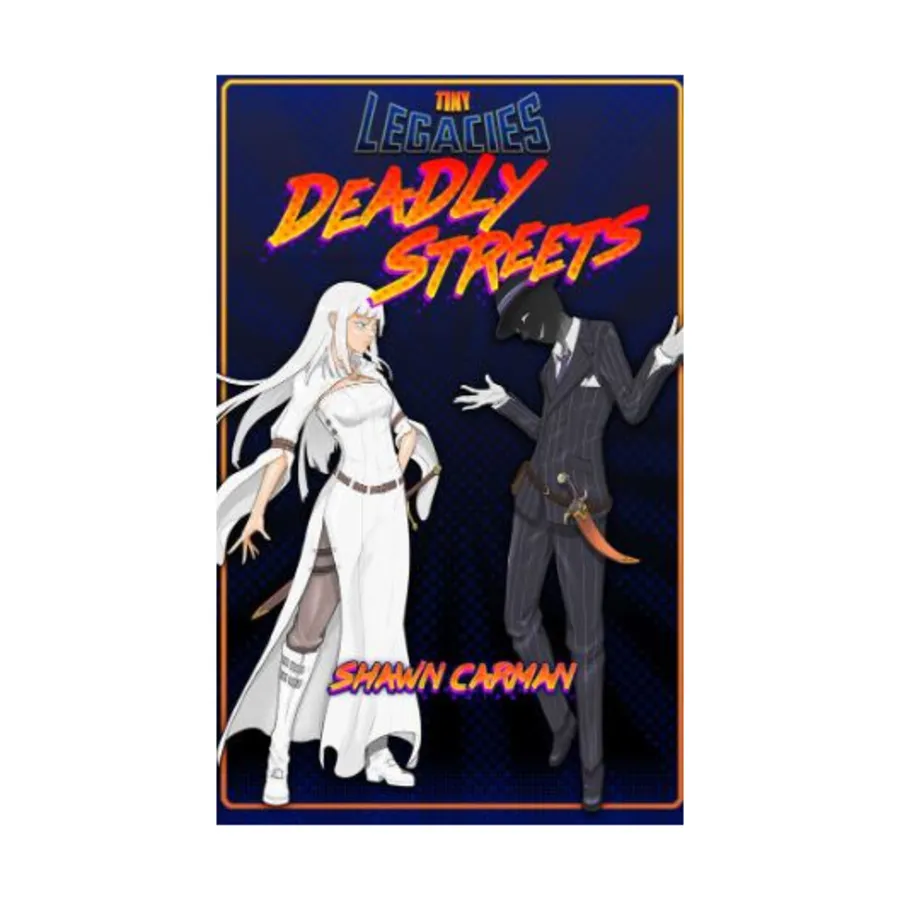 Tiny Legacies-Deadly Streets, Role Playing Games (Kyoudai Games), мягкая обложка
Tiny Legacies-Deadly Streets, Role Playing Games (Kyoudai Games), мягкая обложка
