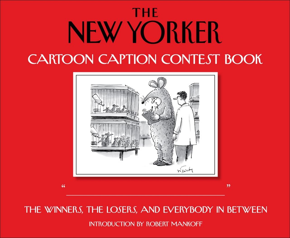 The New Yorker Cartoon Caption Contest Book (Andrews McMeel Publishing)
The New Yorker Cartoon Caption Contest Book (Andrews McMeel Publishing)
