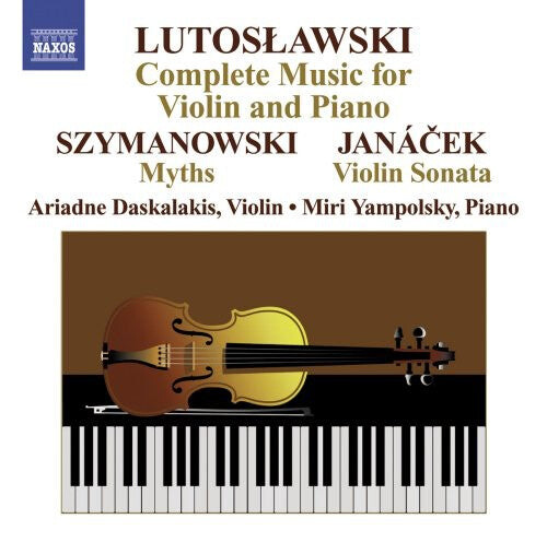 CD диск Lutoslawski / Szymanowski / Daskalakis / Yampolsky: Complete Works for Violin & Piano
CD диск Lutoslawski / Szymanowski / Daskalakis / Yampolsky: Complete Works for Violin & Piano