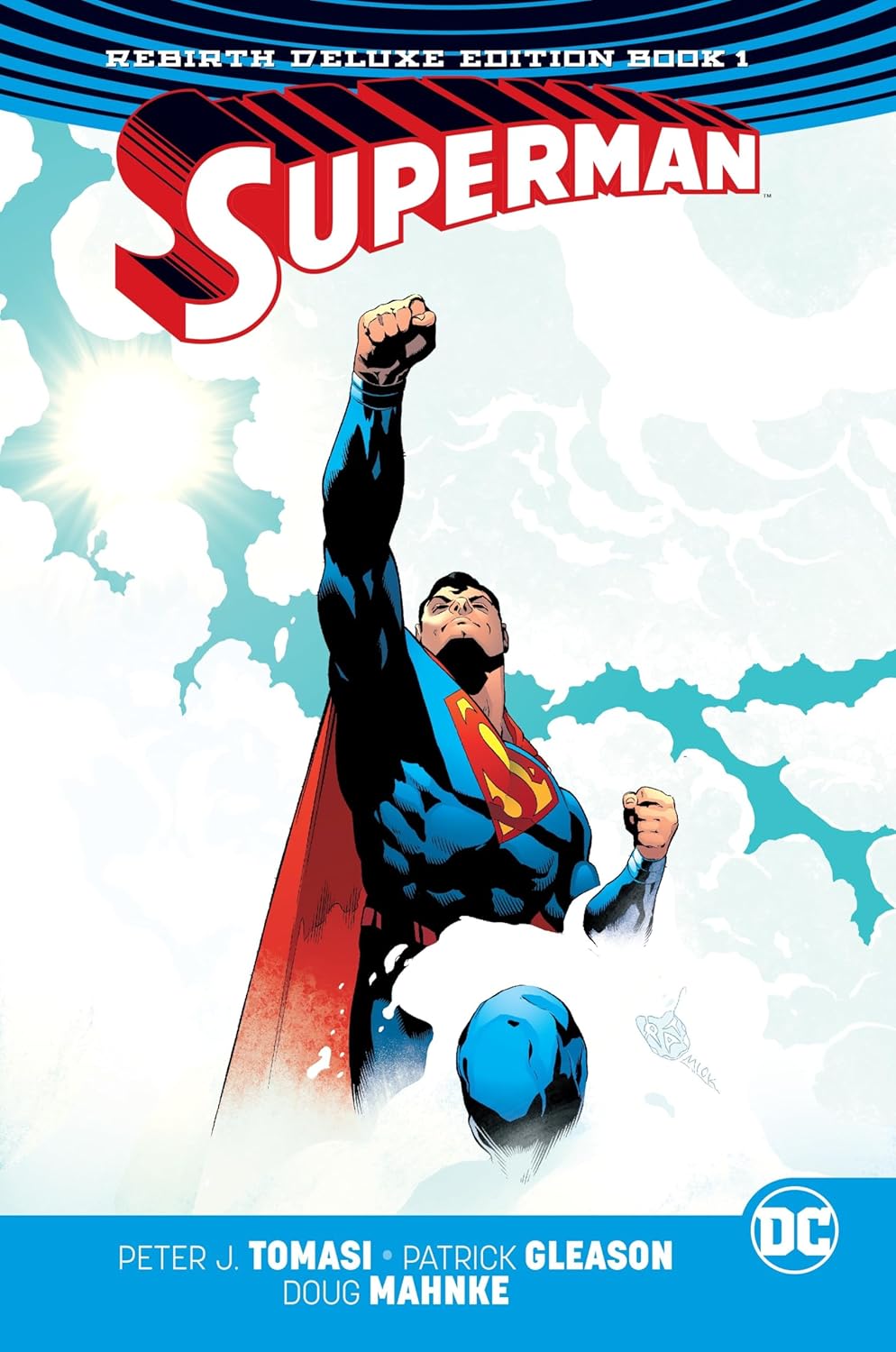 Superman: The Rebirth Deluxe Edition Book 1 (DC Comics)
Superman: The Rebirth Deluxe Edition Book 1 (DC Comics)
