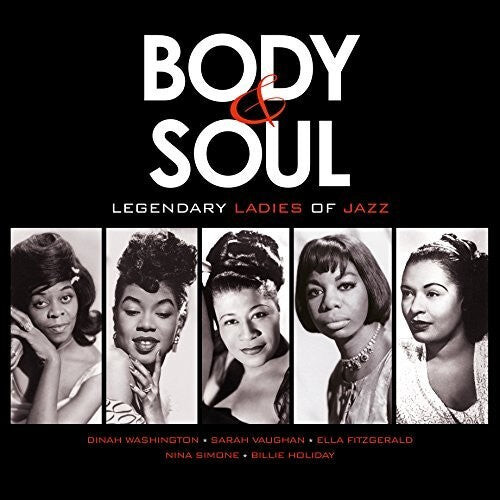 Виниловая пластинка Body & Soul: Legendary Ladies of Jazz / Various: Body & Soul: Legendary Ladies Of Jazz / Various
Виниловая пластинка Body & Soul: Legendary Ladies of Jazz / Various: Body & Soul: Legendary Ladies Of Jazz / Various