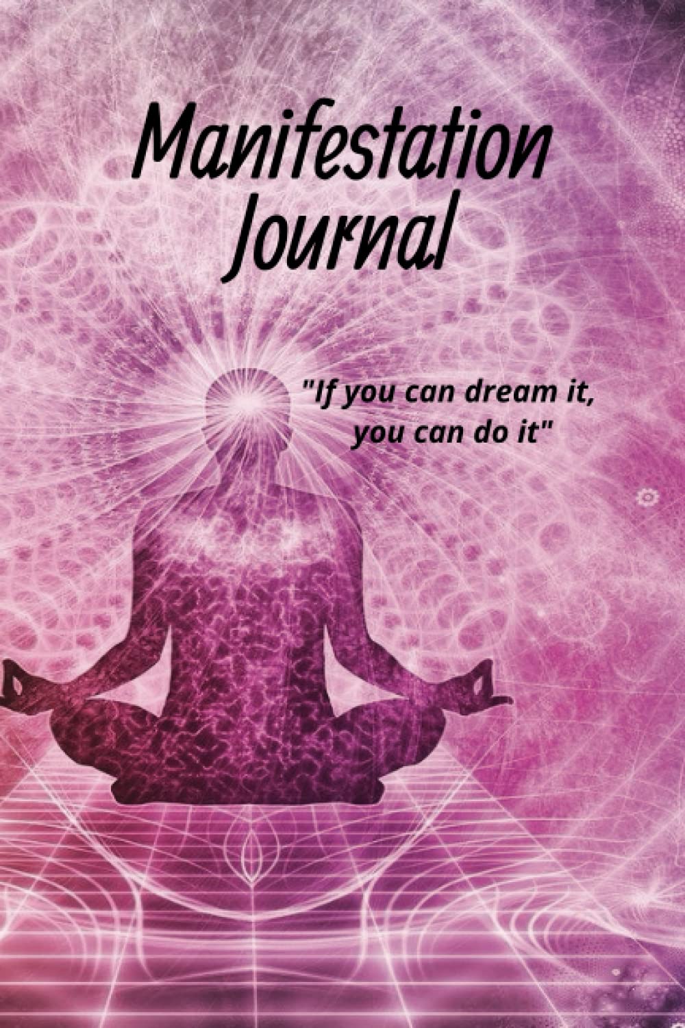 Manifestation Journal (Independently published)
Manifestation Journal (Independently published)