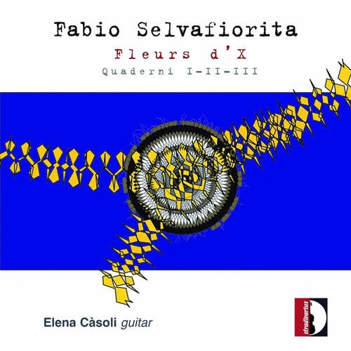 CD диск Selvafiorita / Casoli, Elena: Fleurs D'X Quaderni I-Ii-Iii
CD диск Selvafiorita / Casoli, Elena: Fleurs D'X Quaderni I-Ii-Iii
