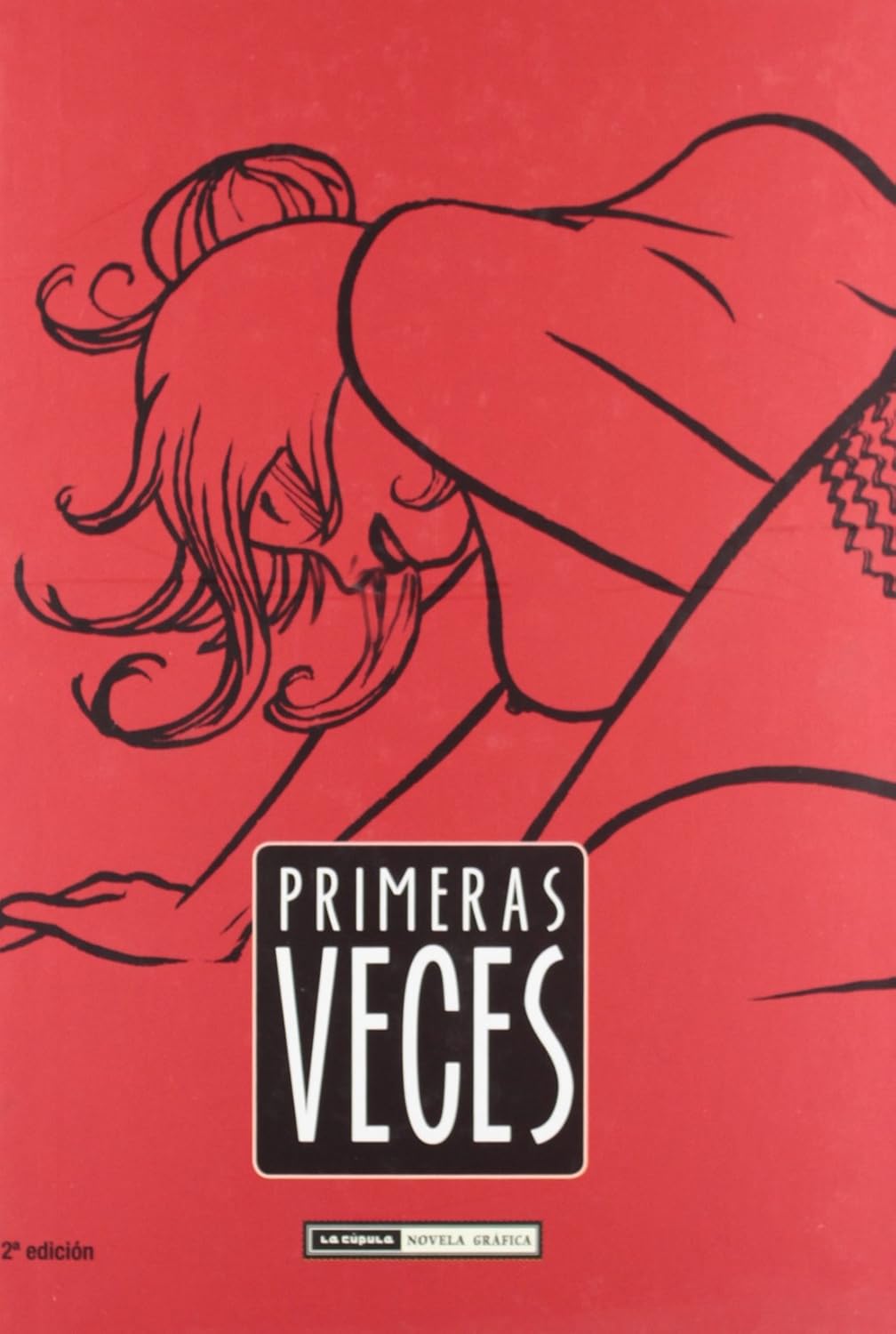Primeras veces (Ediciones La Cúpula, S.L.)
Primeras veces (Ediciones La Cúpula, S.L.)