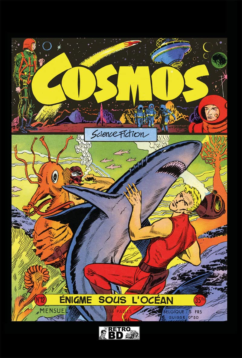 Cosmos - Volume 2 - Artima - numéros 12 à 21 (RETROBD)
Cosmos - Volume 2 - Artima - numéros 12 à 21 (RETROBD)