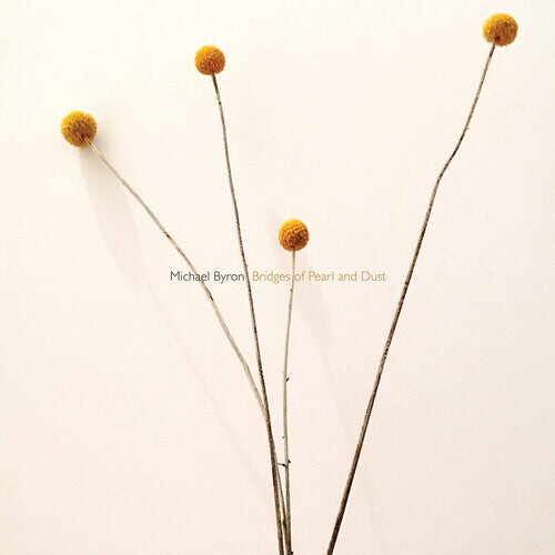 CD диск Byron / Phelps: Bridges of Pearl & Dust
CD диск Byron / Phelps: Bridges of Pearl & Dust