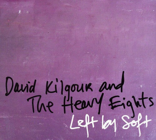 CD диск Kilgour, David & the Heavy Eights: Left By Soft
CD диск Kilgour, David & the Heavy Eights: Left By Soft