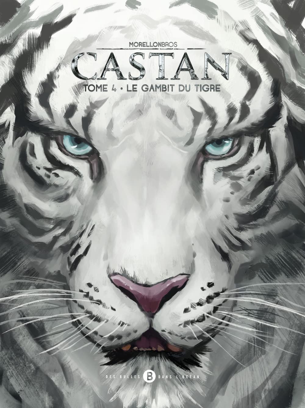 Castan T04: Le Gambit du tigre (BULLES OCEAN)
Castan T04: Le Gambit du tigre (BULLES OCEAN)
