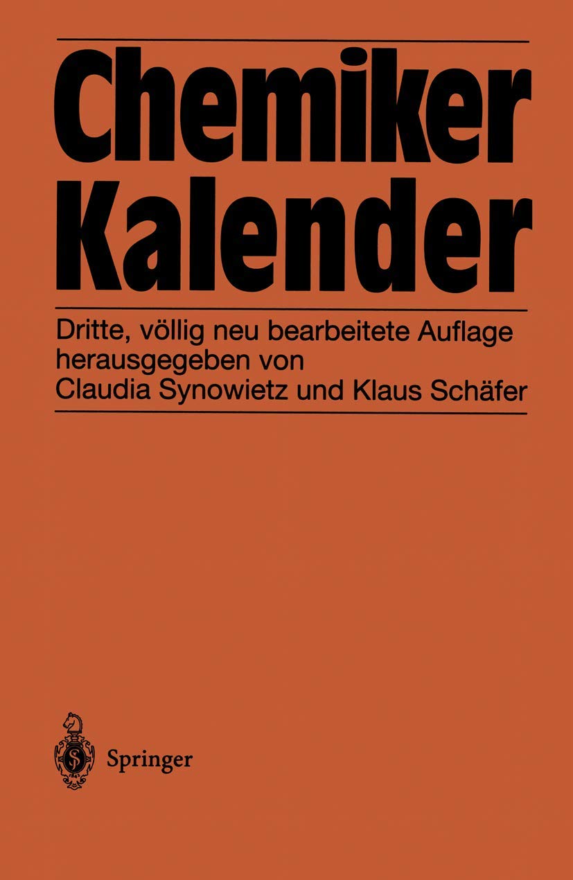 Chemiker-Kalender (German Edition) (Springer)
Chemiker-Kalender (German Edition) (Springer)