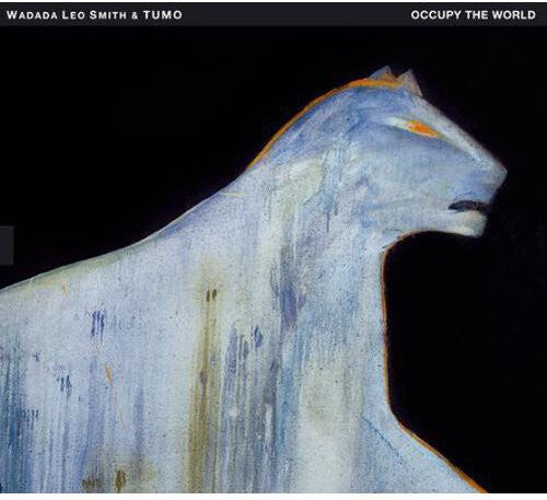CD диск Smith, Wadada Leo & Tumo: Occupy the World
CD диск Smith, Wadada Leo & Tumo: Occupy the World