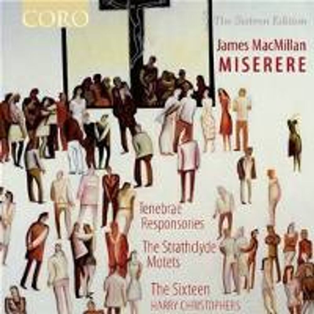 Диск CD MacMillan: Miserere - James MacMillan, Harry Christophers, The Sixteen
Диск CD MacMillan: Miserere - James MacMillan, Harry Christophers, The Sixteen