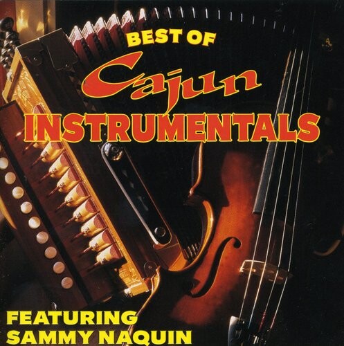 CD диск Naquin, Sammy: Best of Cajun Instrumentals
CD диск Naquin, Sammy: Best of Cajun Instrumentals