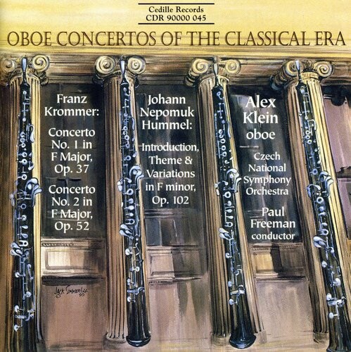 CD диск Klein,Alex / Czech Nso, Freeman: Krommer: Oboe Cto #1 Op.37; #2 Op.52; Et Al
CD диск Klein,Alex / Czech Nso, Freeman: Krommer: Oboe Cto #1 Op.37; #2 Op.52; Et Al