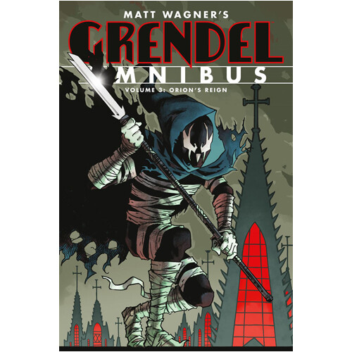 Книга Grendel Omnibus Volume 3: Orion’S Reign (Second Edition)
Книга Grendel Omnibus Volume 3: Orion’S Reign (Second Edition)