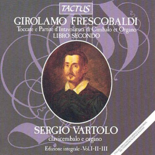 CD диск Frescobaldi / Vartolo: Toccatas & Partitas
CD диск Frescobaldi / Vartolo: Toccatas & Partitas