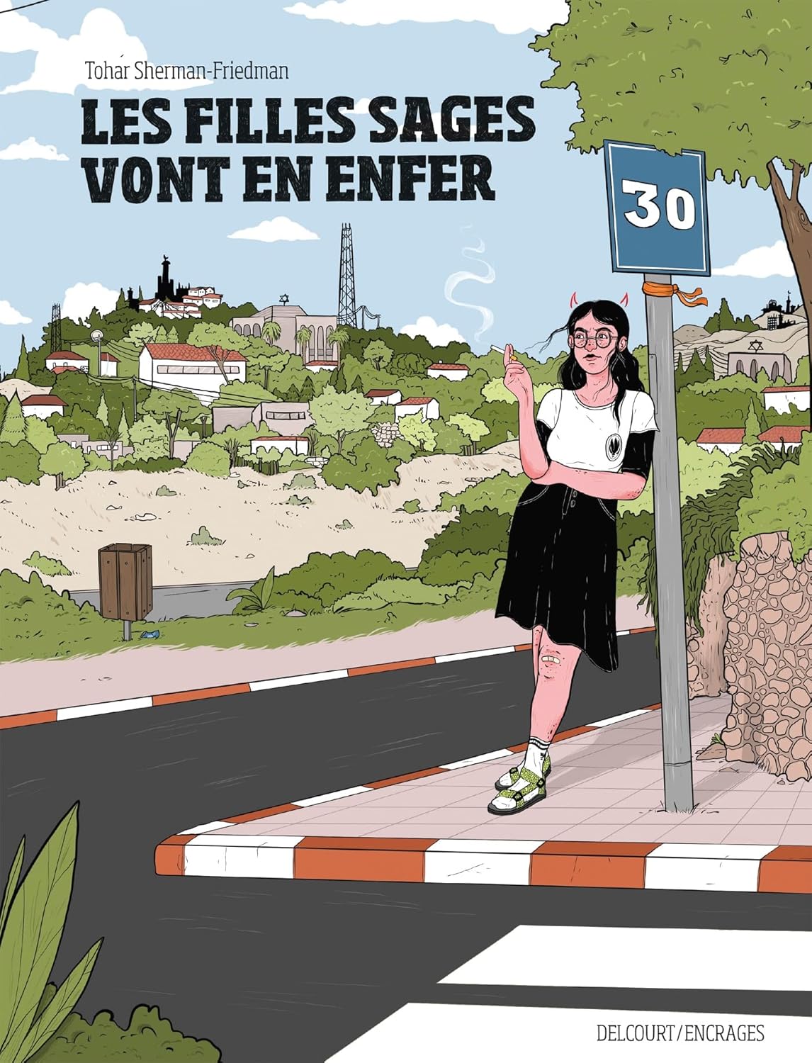 Les Filles sages vont en enfer (DELCOURT)
Les Filles sages vont en enfer (DELCOURT)