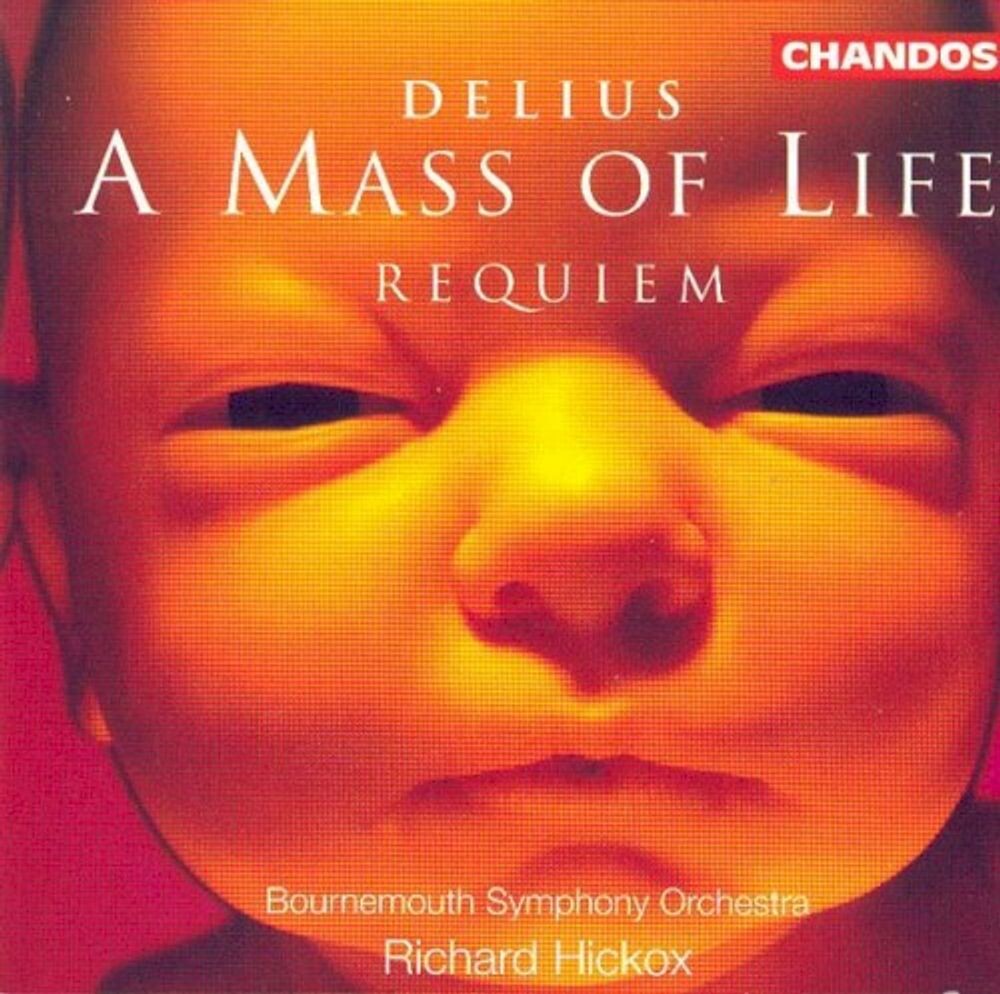 Диск CD Delius: A Mass Of Life / Requiem - Frederick Delius, Bournemouth Symphony Orchestra, Richard Hickox
Диск CD Delius: A Mass Of Life / Requiem - Frederick Delius, Bournemouth Symphony Orchestra, Richard Hickox