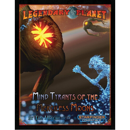Настольная игра Legendary Planet: Mind Tyrants Of The Merciless Moons (Starfinder)
Настольная игра Legendary Planet: Mind Tyrants Of The Merciless Moons (Starfinder)