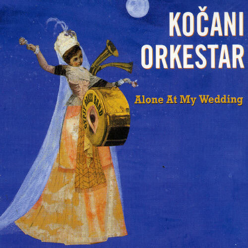 CD диск Kocani Orkestar: Alone at My Wedding
CD диск Kocani Orkestar: Alone at My Wedding