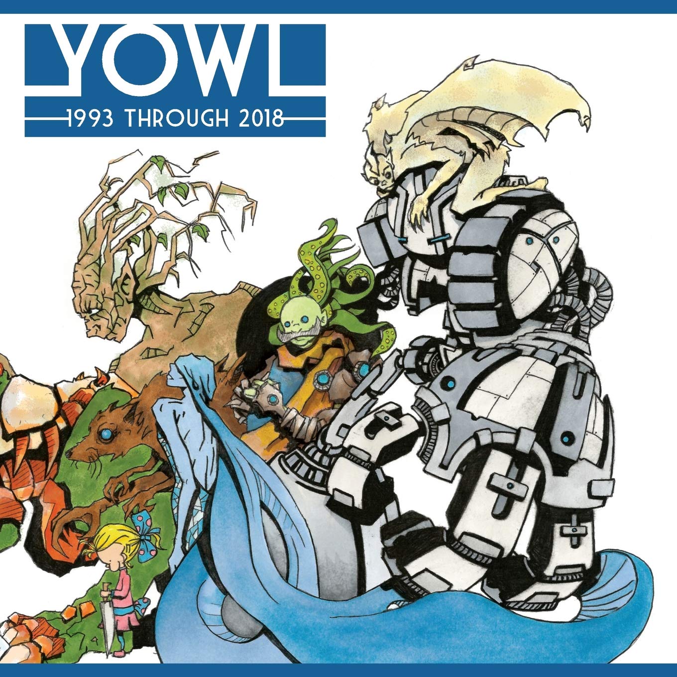YOWL: 1993 through 2018 (Independently published)
YOWL: 1993 through 2018 (Independently published)