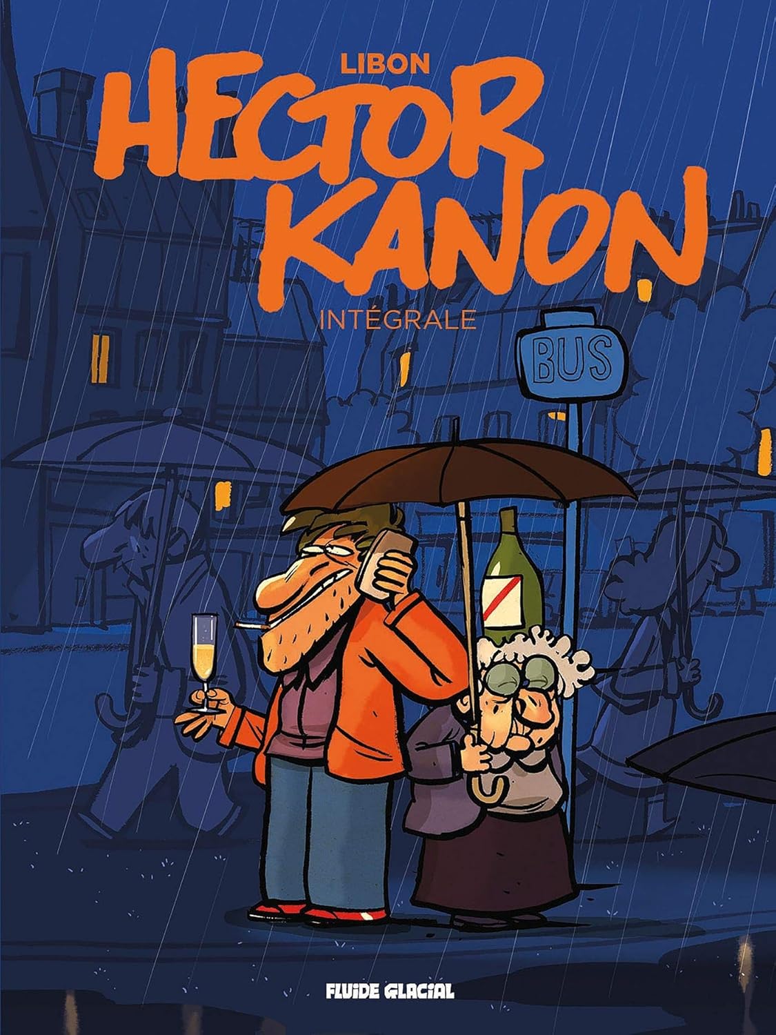 Hector Kanon - L'intégrale (FLUIDE GLACIAL)
Hector Kanon - L'intégrale (FLUIDE GLACIAL)