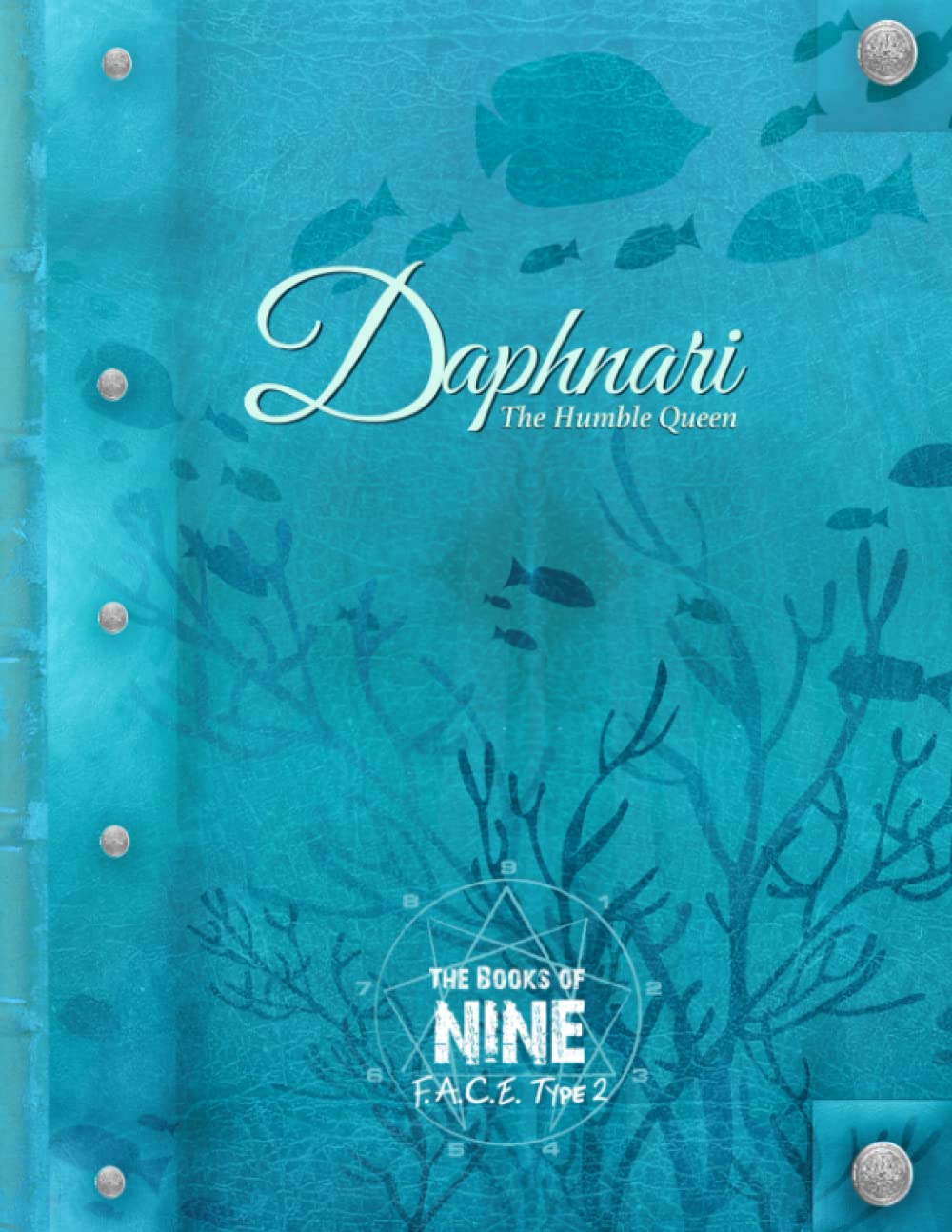 Daphnari: The Humble Queen (The Books of Nine) (Independently published)
Daphnari: The Humble Queen (The Books of Nine) (Independently published)