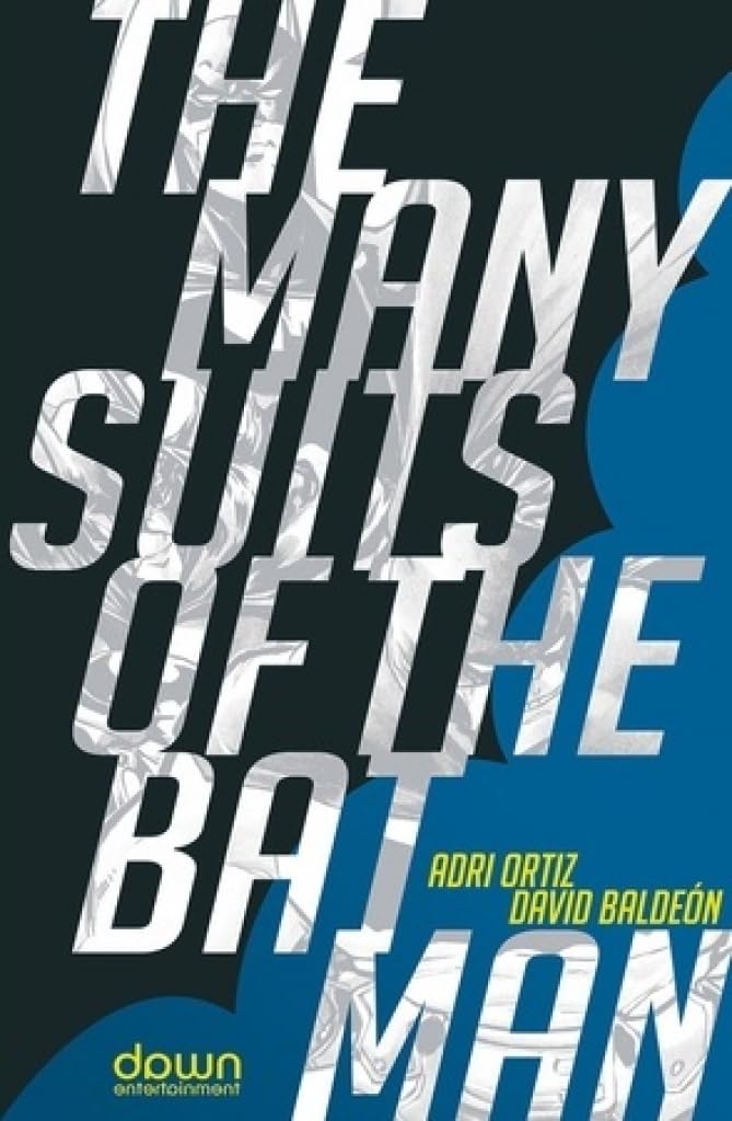The Many Suits of The Batman: Los Muchos Trajes de Batman (Dawn Entertainment)
The Many Suits of The Batman: Los Muchos Trajes de Batman (Dawn Entertainment)