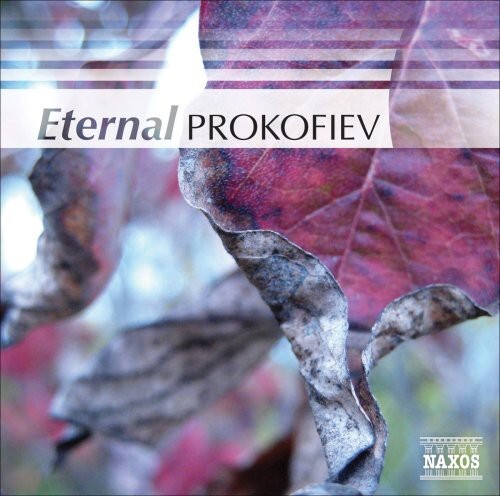 CD диск Eternal Prokofiev / Various: Eternal Prokofiev / Various
CD диск Eternal Prokofiev / Various: Eternal Prokofiev / Various