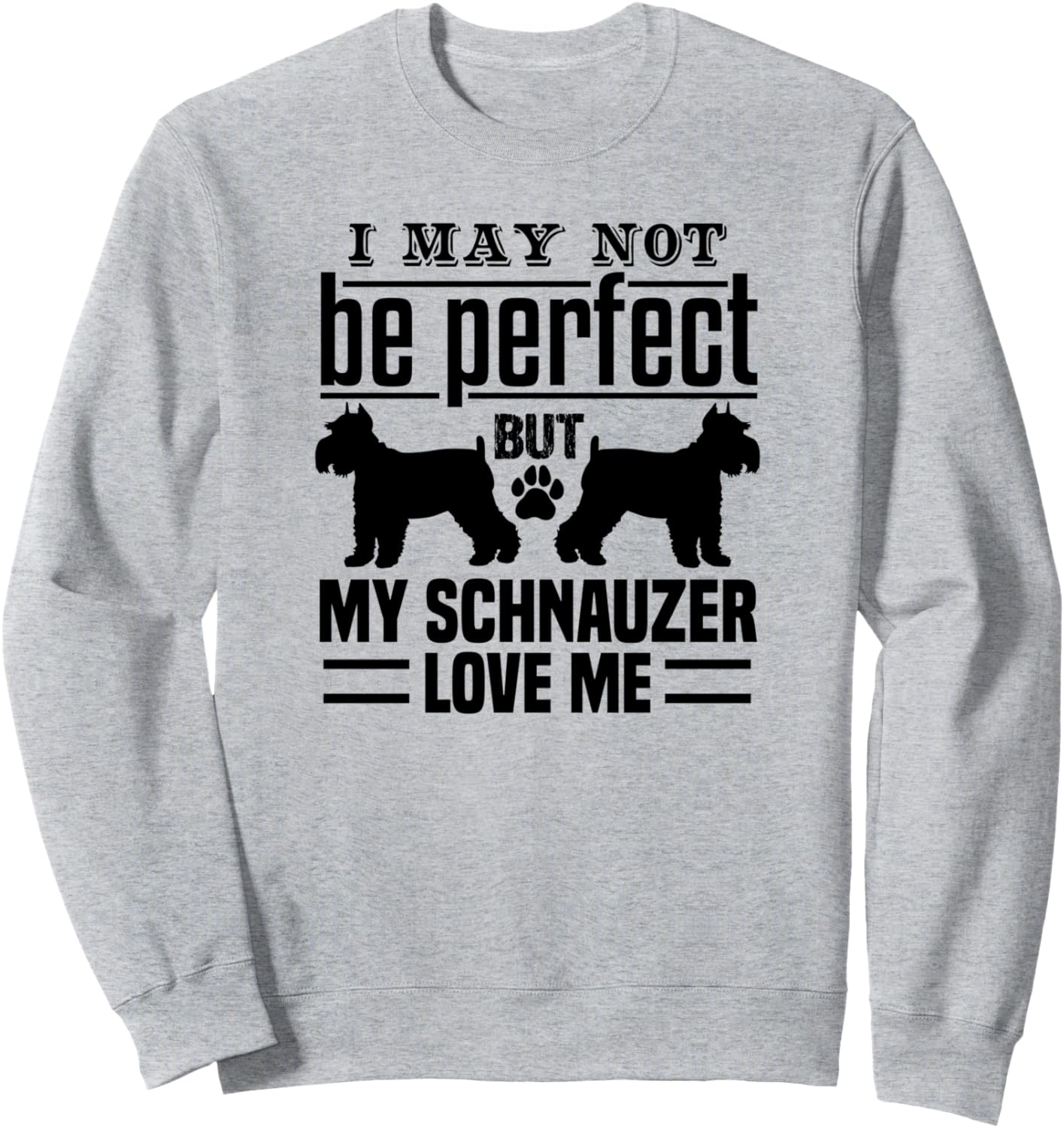 Я, может, и не идеален, но мой шнауцер меня любит - забавная толстовка May Not Be Perfect But My Schnauzer Dog Love Me, серый
Я, может, и не идеален, но мой шнауцер меня любит - забавная толстовка May Not Be Perfect But My Schnauzer Dog Love Me, серый