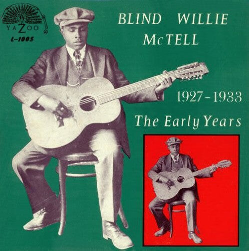Виниловая пластинка McTell, Blind Willie: The Early Years 1927-1933
Виниловая пластинка McTell, Blind Willie: The Early Years 1927-1933