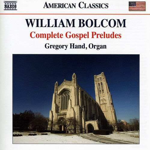 CD диск Bolcom / Hand: Complete Gospel Preludes for Organ 
CD диск Bolcom / Hand: Complete Gospel Preludes for Organ