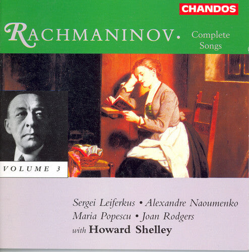 CD диск Rachmaninoff / Shelley / Leiferkus / Rodgers: Complete Songs 3
CD диск Rachmaninoff / Shelley / Leiferkus / Rodgers: Complete Songs 3