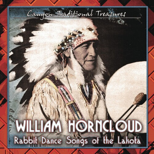 CD диск Horncloud, William: Rabbit Dance Songs of the Lakota 
CD диск Horncloud, William: Rabbit Dance Songs of the Lakota